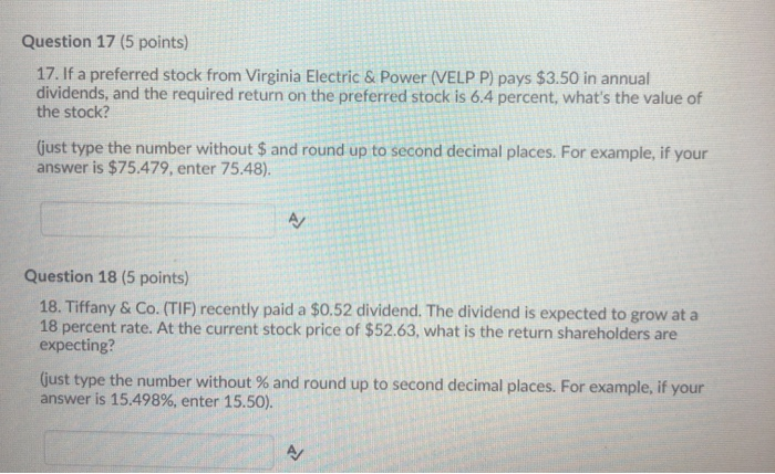  Question 17 (5 points) 17. If a preferred stock from Virginia