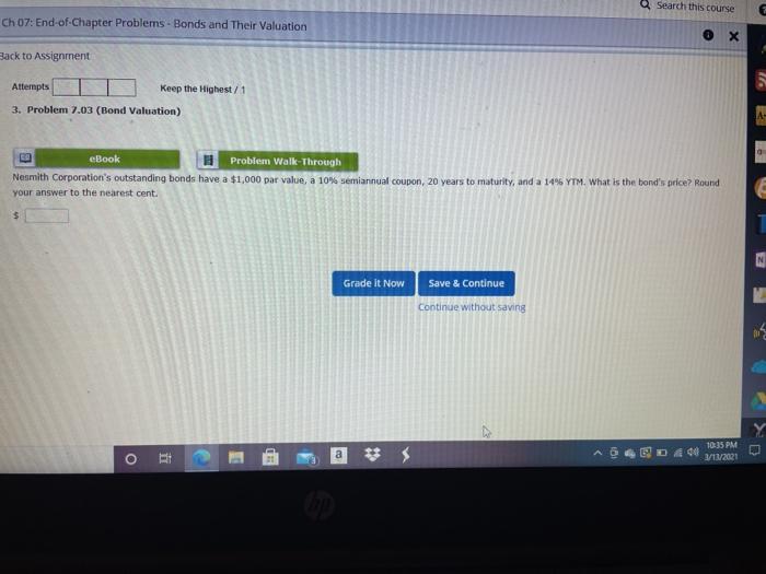  Q Search this course Ch 07: End-of-Chapter Problems - Bonds and