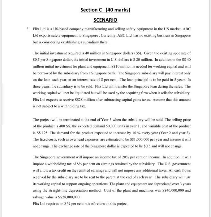  Section C (40 marks) SCENARIO 3. Flix Ltd is a US-based