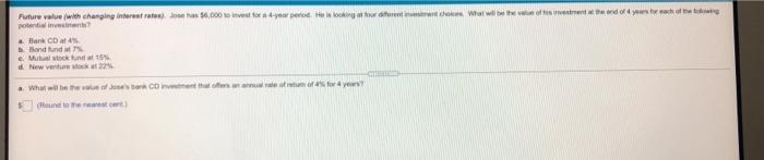  Future value with change interest rate 54.600 to your hooking at