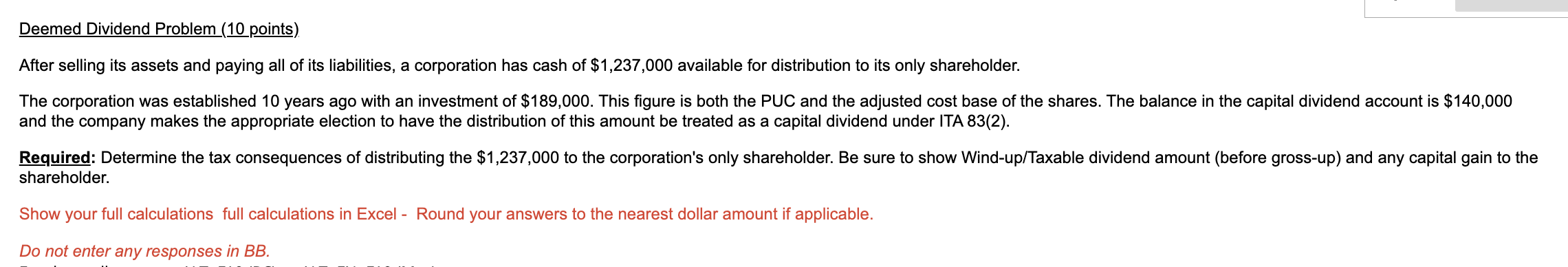  Deemed Dividend Problem (10 points) After selling its assets and paying