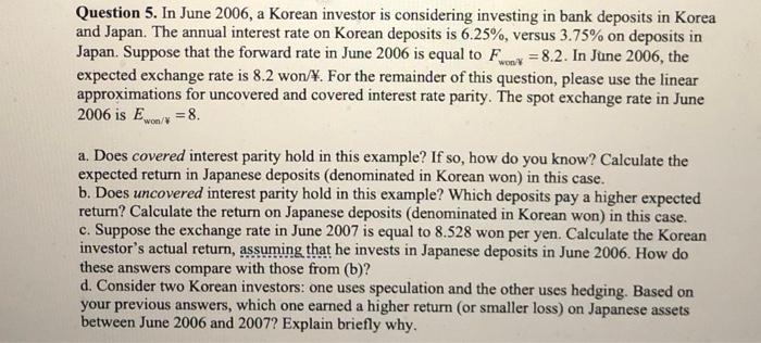 please explain how you calculated everything it's important Question 5. In