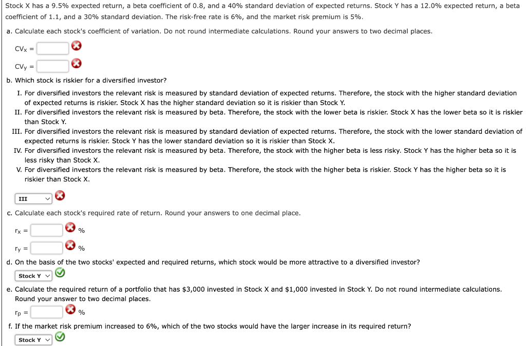 Stock X has a 9.5% expected return, a beta coefficient of