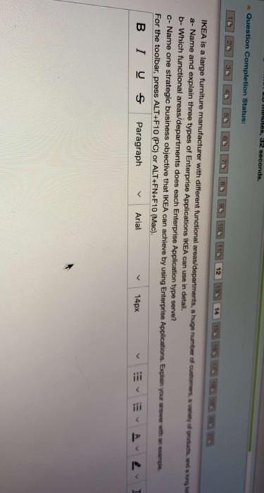  ulei, 32 seconds Question Completion Status: 10 12 IKEA is a