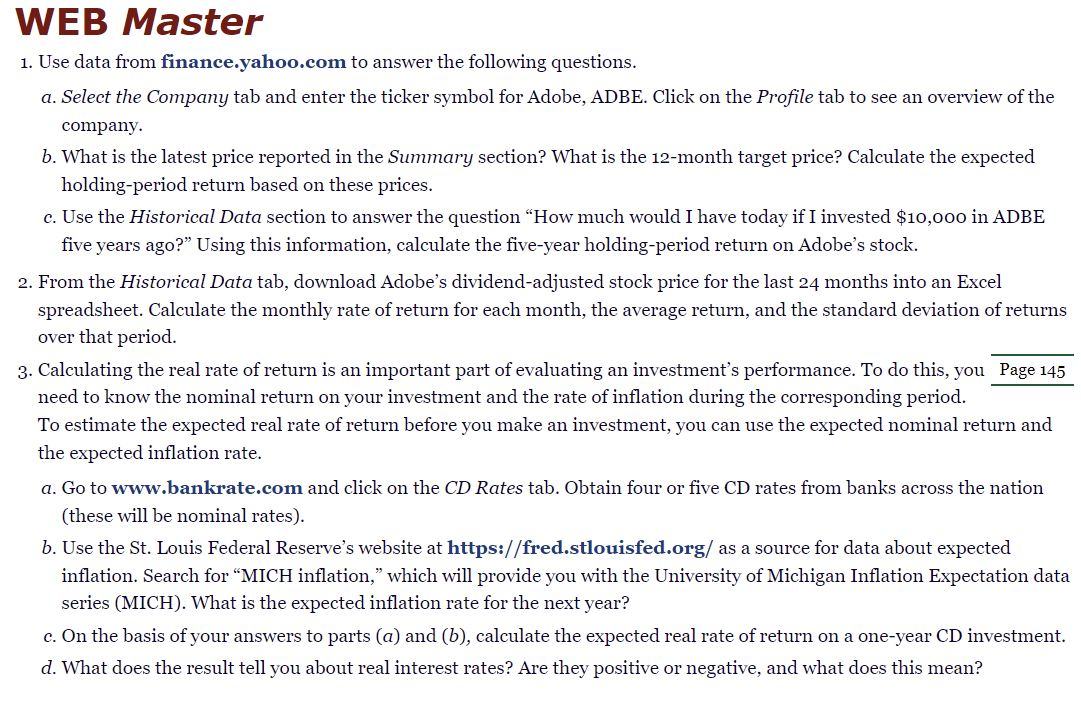  WEB Master 1. Use data from finance.yahoo.com to answer the following