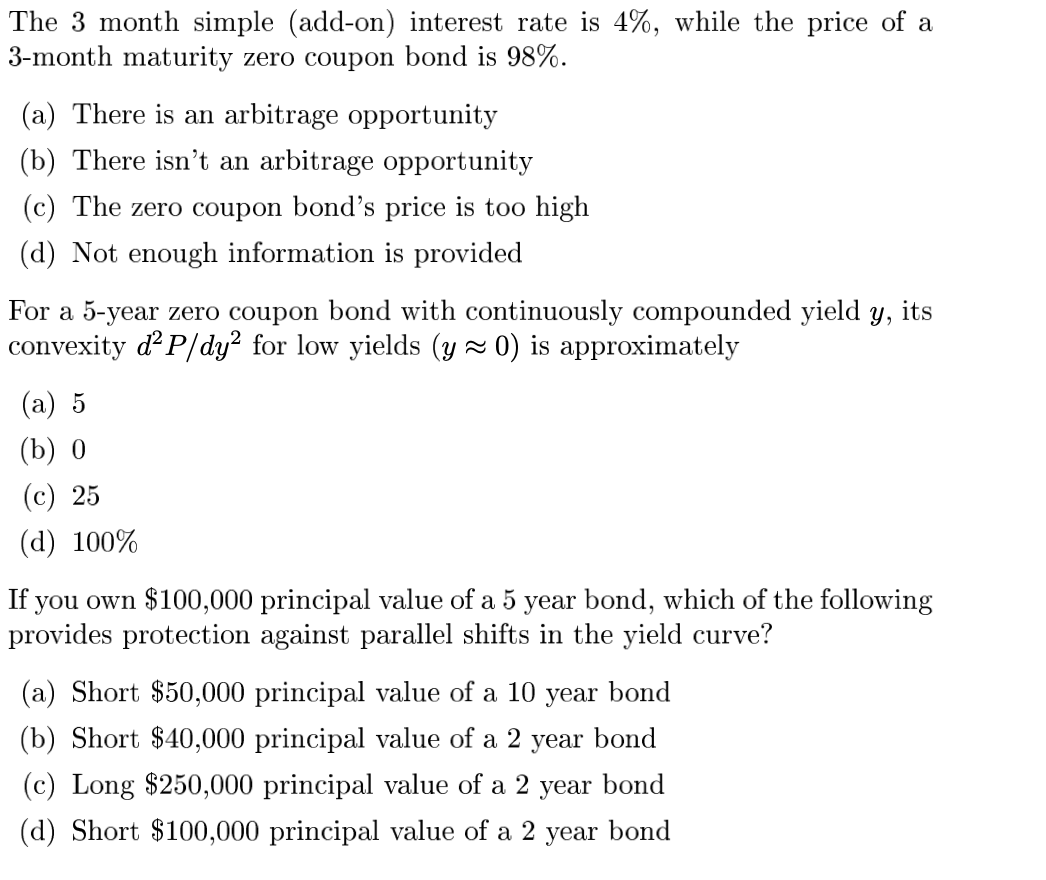  The 3 month simple (add-on) interest rate is 4%, while the