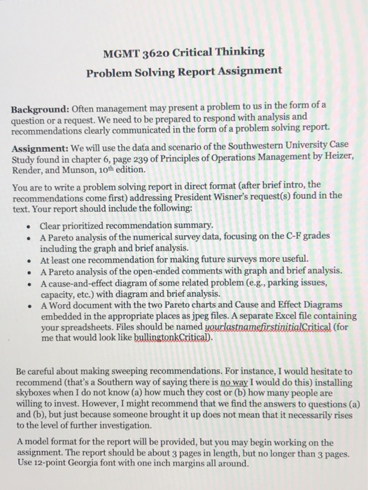  MGMT 3620 Critical Thinking Problem Solving Report Assignment Background: Often management