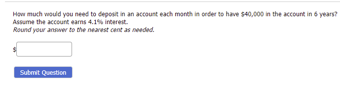 the nearest cent as needed. a) How much will be in the