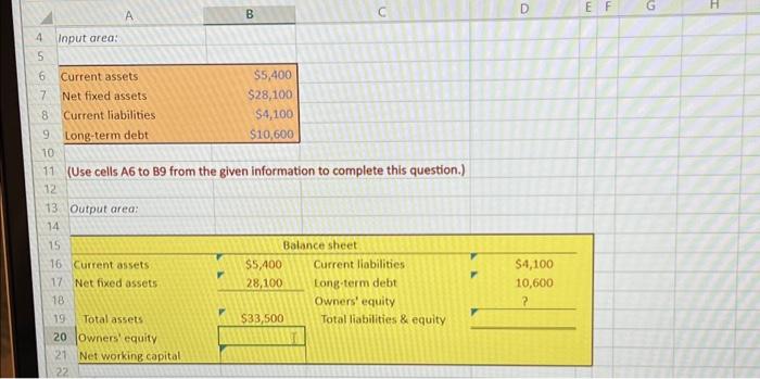 A 4 Input area: 5 6 Current assets 7 8 Net