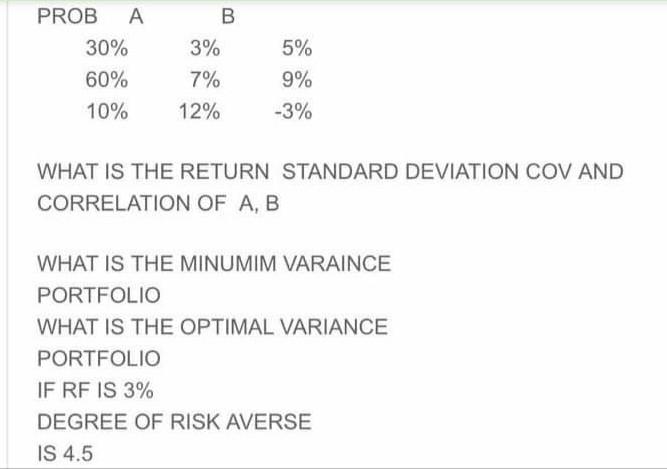  PROB A B 30% 3% 5% 60% 7% 9% 10% 12%