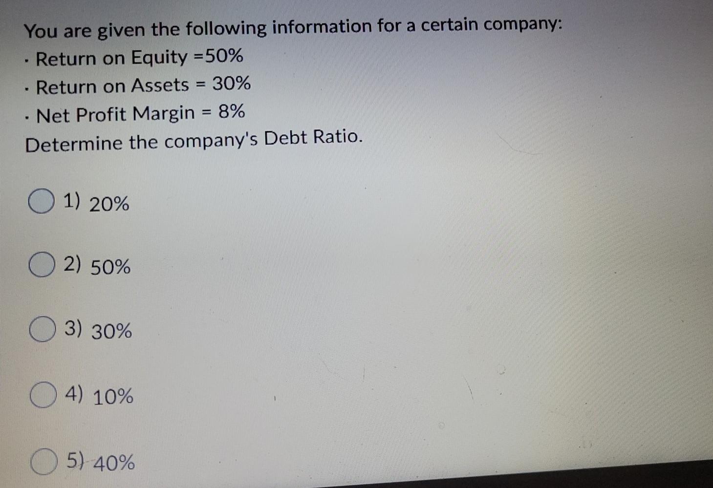  question 9 You are given the following information for a certain