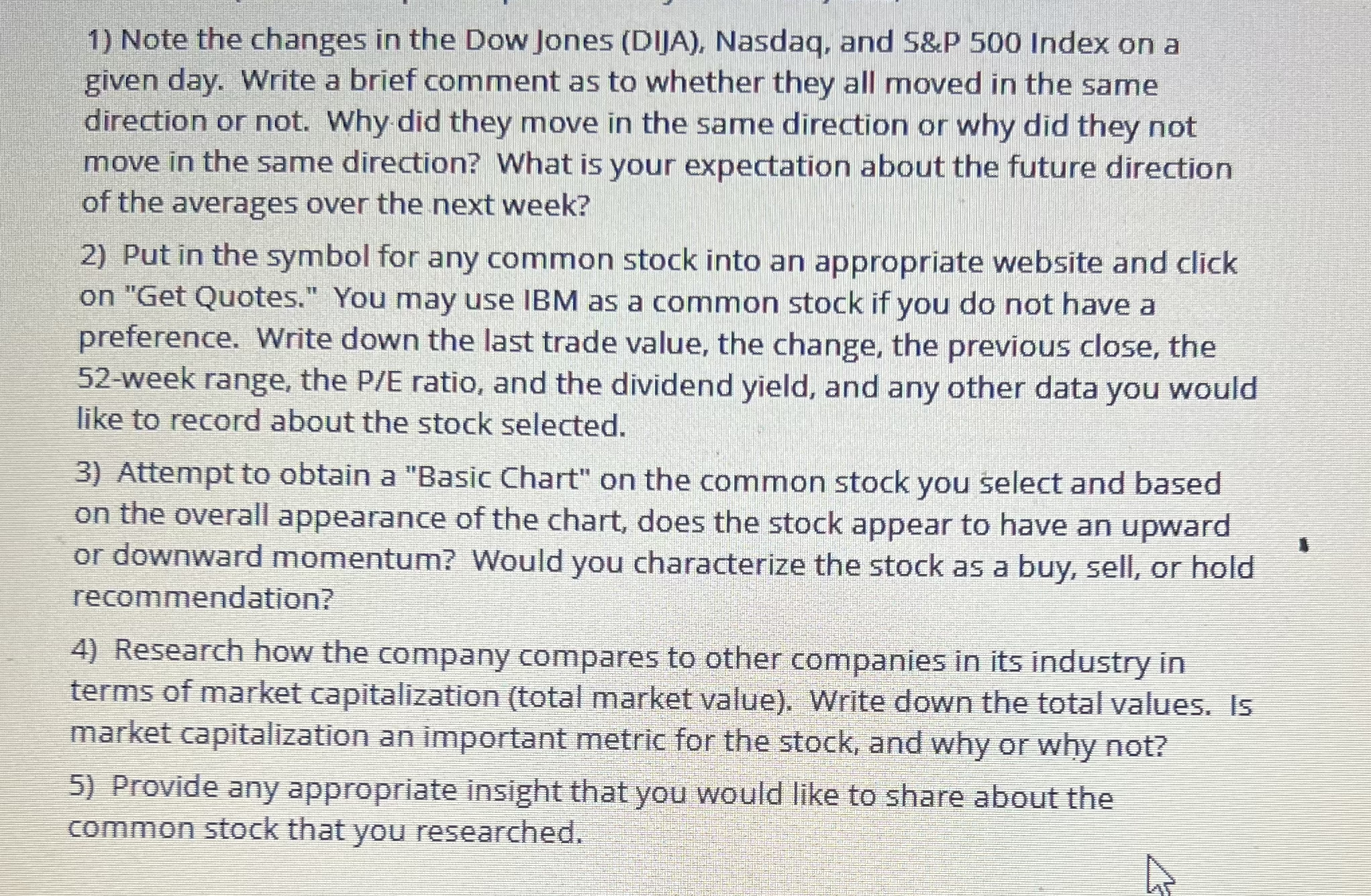  Note the changes in the Dow Jones (DIJA), Nasdaq, and S&P