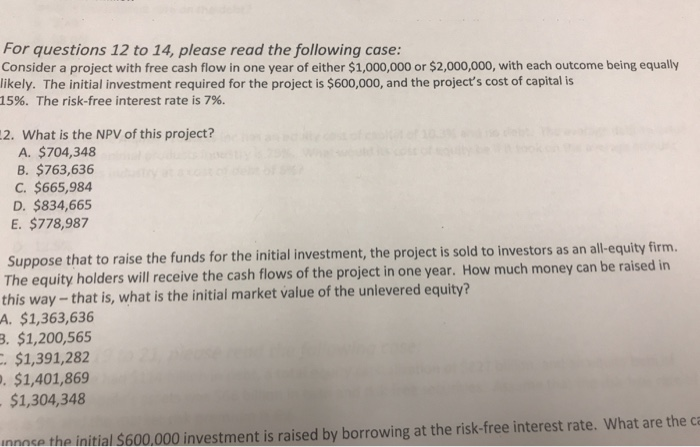 solve both For questions 12 to 14, please read the following case: