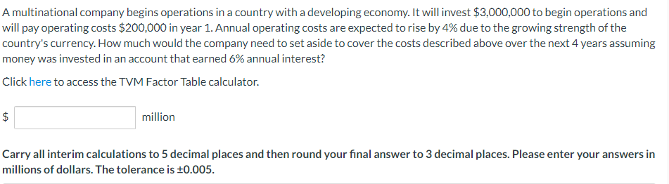 Please use pen and paper, using formula A multinational company begins operations