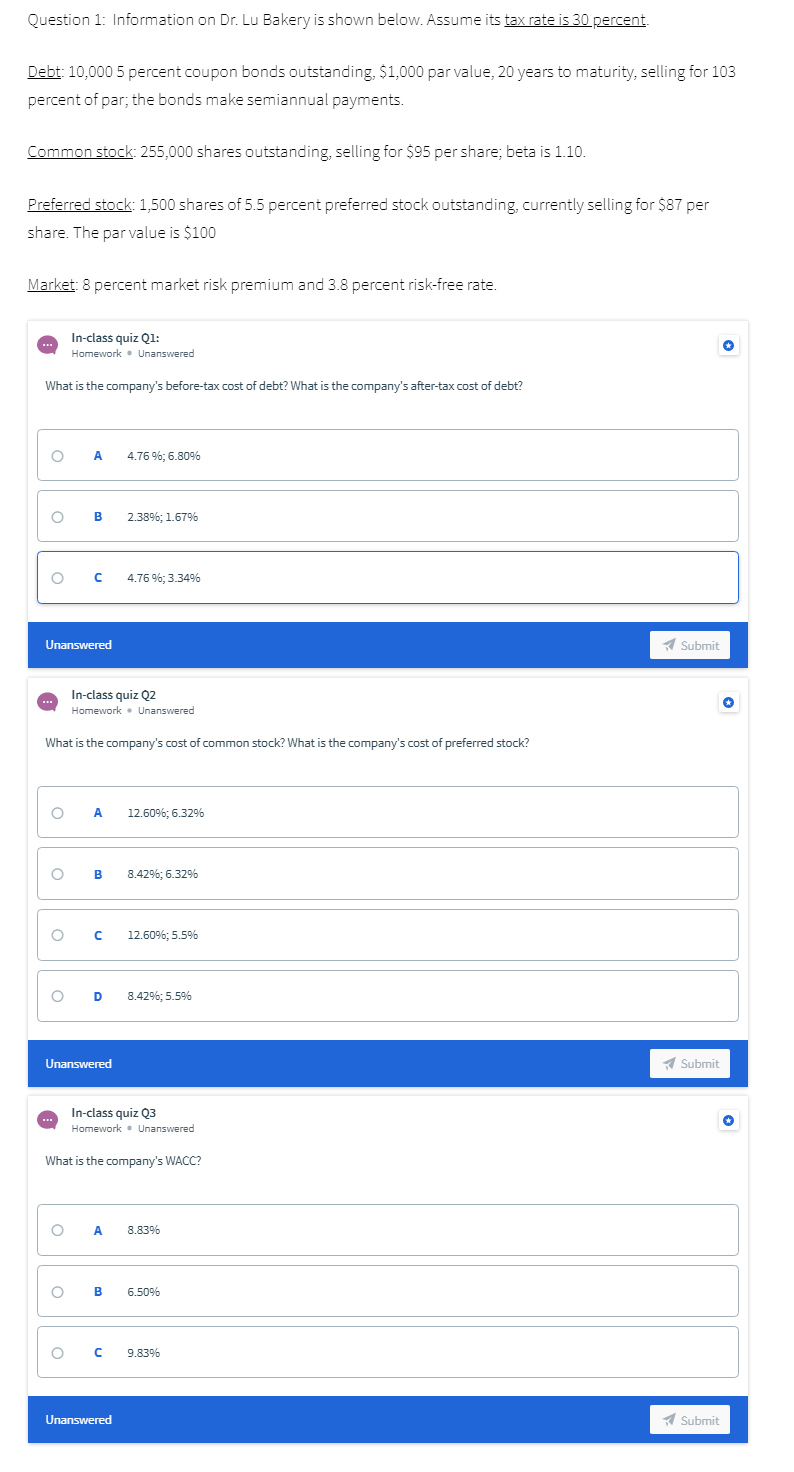  Question 1: Information on Dr. Lu Bakery is shown below. Assume