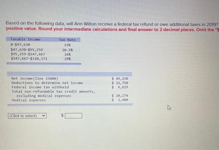Input the amount as a positive value. Round your intermediate calculations and