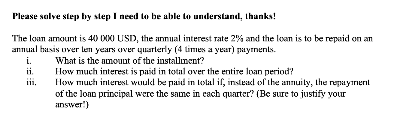 Please solve step by step I need to be able to