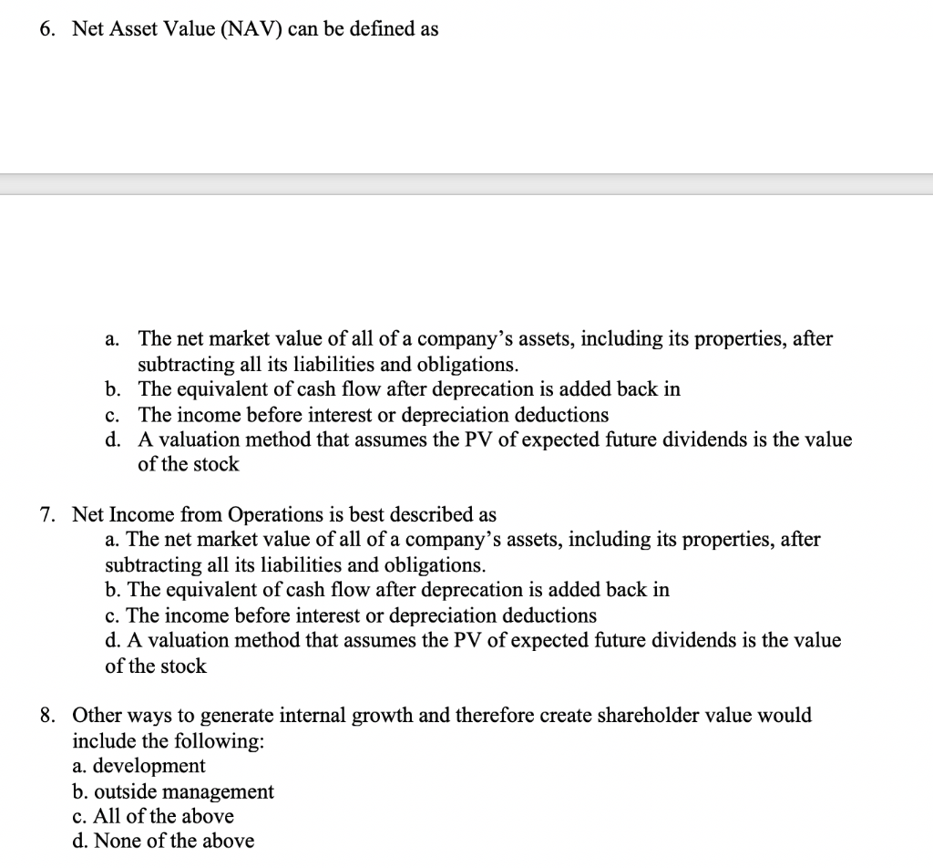 6. Net Asset Value (NAV) can be defined as a. The