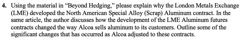 Please answer in at least 2 paragraphs 4. Using the material in