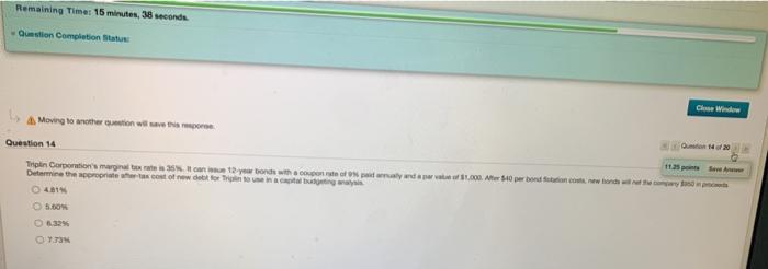 Question 14 1125 point Thin Copende lyd 1,000 for $40 per bond