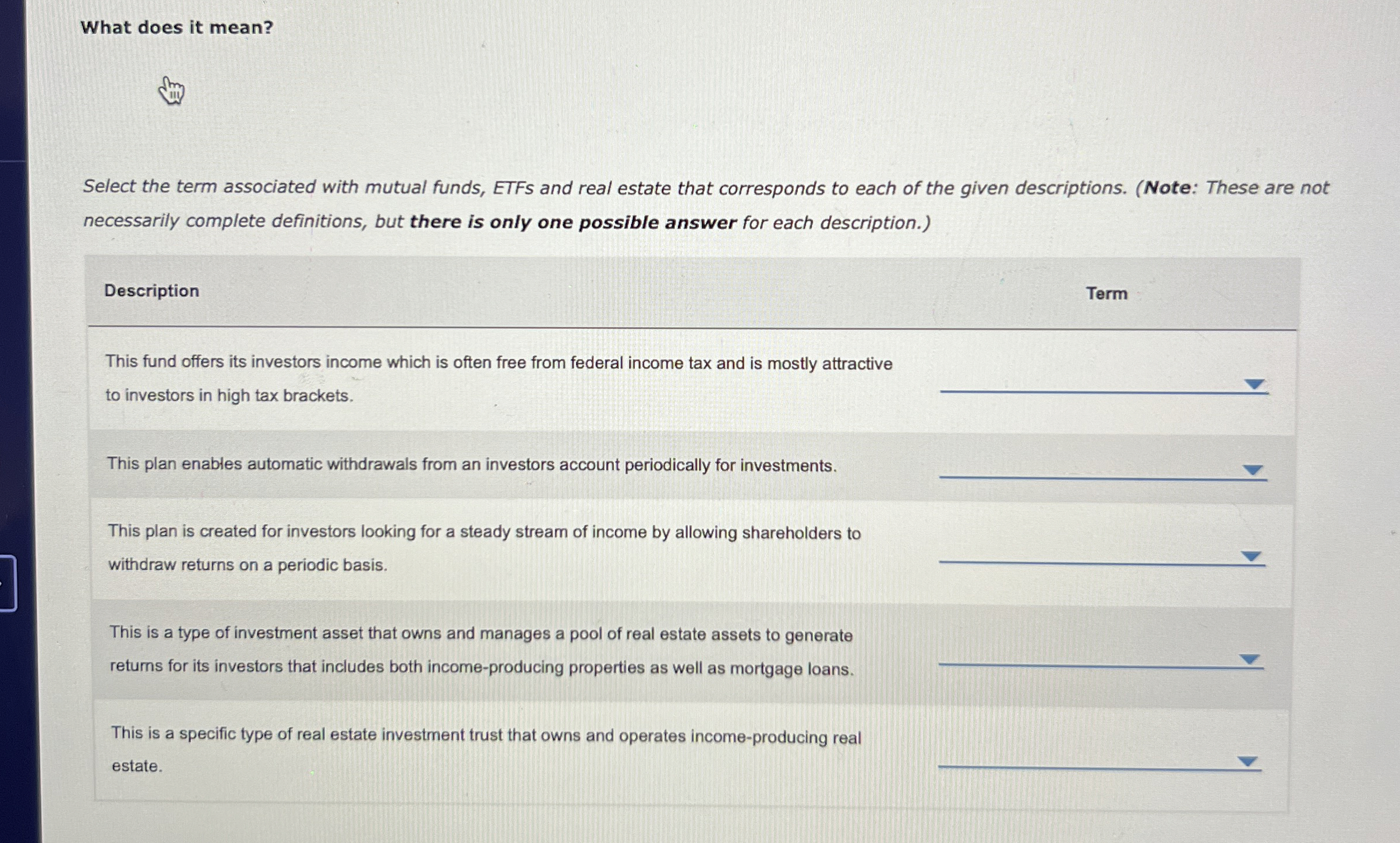  What does it mean? Select the term associated with mutual funds,