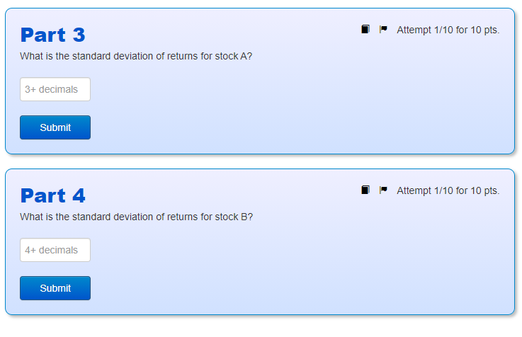 B given different states of the economy: State (s) Probability E(TA,s) E('B,s)