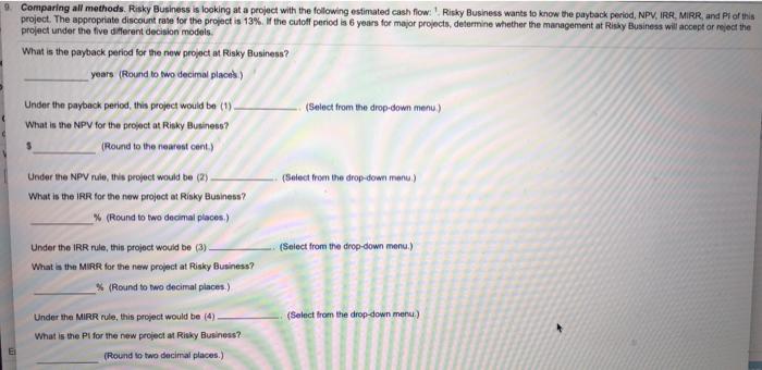  9. Comparing all methods. Risky Business is looking at a project