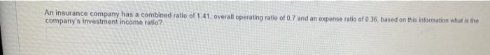 lous adjustment expense of 7.54), underwriting expenses of 1376 and have come