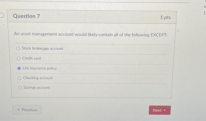question 7 will upvote Question 7 1 pts An asset management account