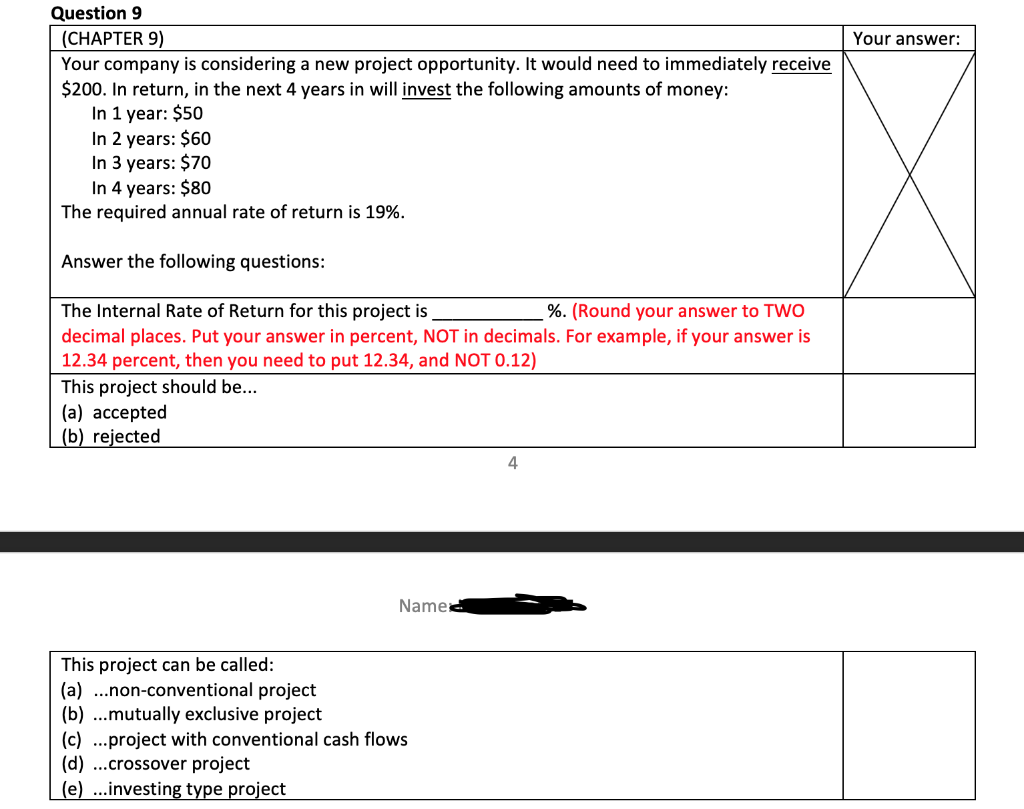  Your answer: Question 9 (CHAPTER 9) Your company is considering a