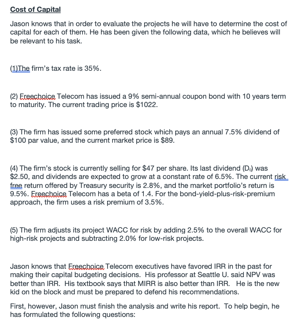 overall WACC as the hurdle rate for each of its projects? Explain.