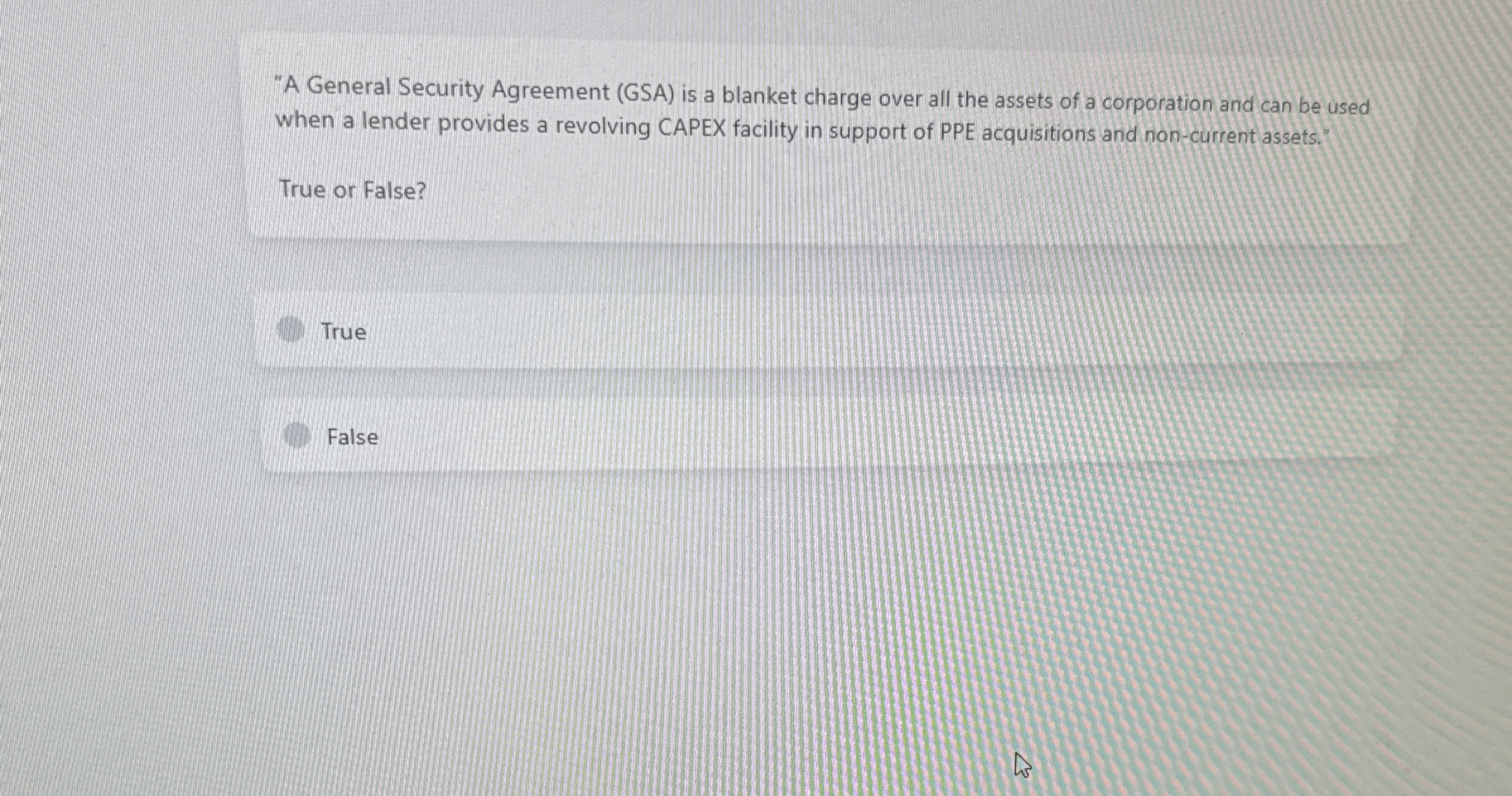  "A General Security Agreement (GSA) is a blanket charge over all