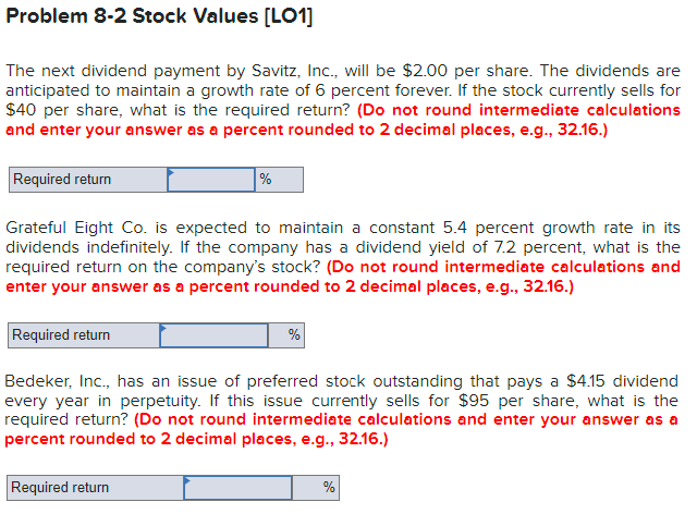  Problem 8-2 Stock Values [LO1] The next dividend payment by Savitz,