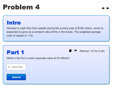  Problem 4 Intro Nickelon's cash flow from assets during the current