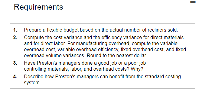the actual number of recliners sold. 2. Compute the cost variance and