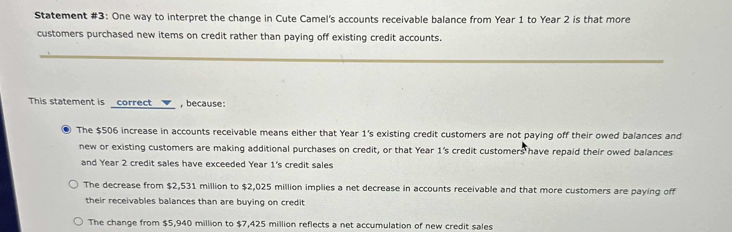  Statement #3: One way to interpret the change in Cute Camel's