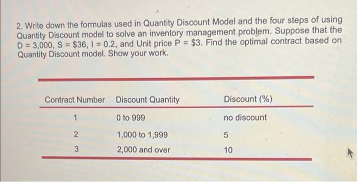  2. Write down the formulas used in Quantity Discount Model and