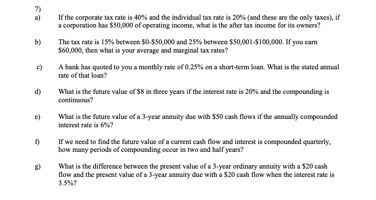  Need assitance with E, F, G. Please refrain from using Excel!
