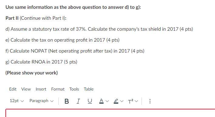  Use same information as the above question to answer d) to
