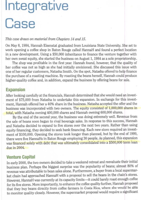  Integrative Case This case draws on material from Chapters 14 and