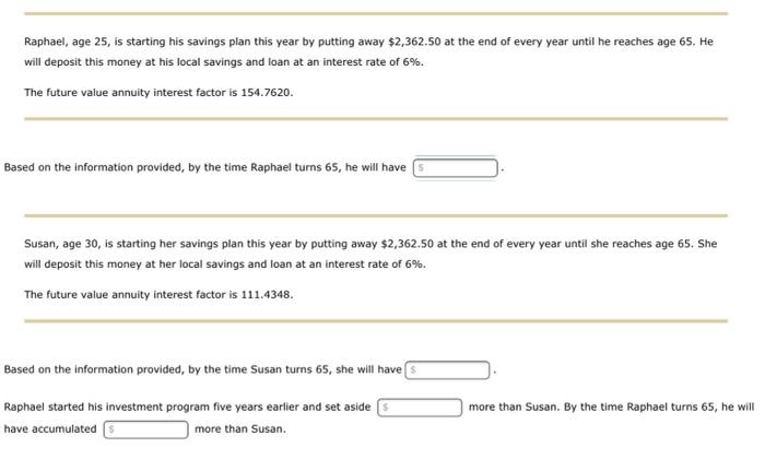 PLEASE ANSWER FOR A THMBS UP Raphael, age 25, is starting his