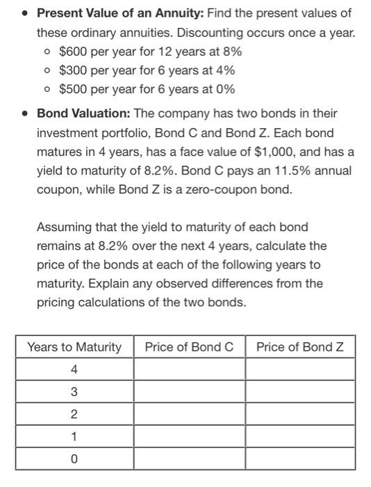 Future Value: If the company deposits $2 million in a bank account