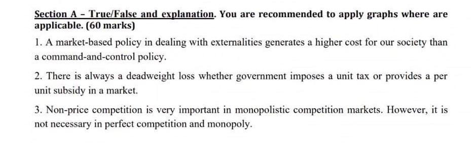 Section A - True/False and explanation. You are recommended to apply