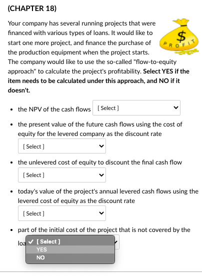  $ (CHAPTER 18) Your company has several running projects that were