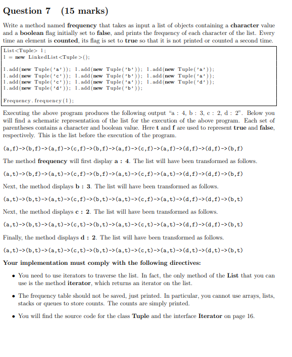  Question 7 (15 marks) Write a method named frequency that takes
