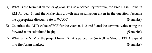 very much! Question 5 (25 marks) Textla Ltd. (TXLA), an Australian firm,