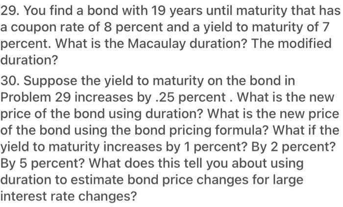 Someone help please. 29. You find a bond with 19 years until