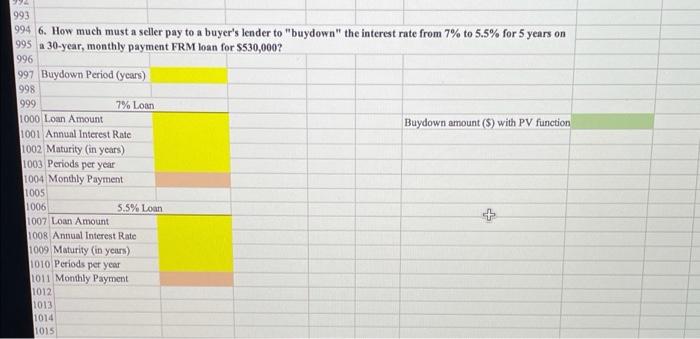 please include formulas 993 994 6. How much must a seller pay