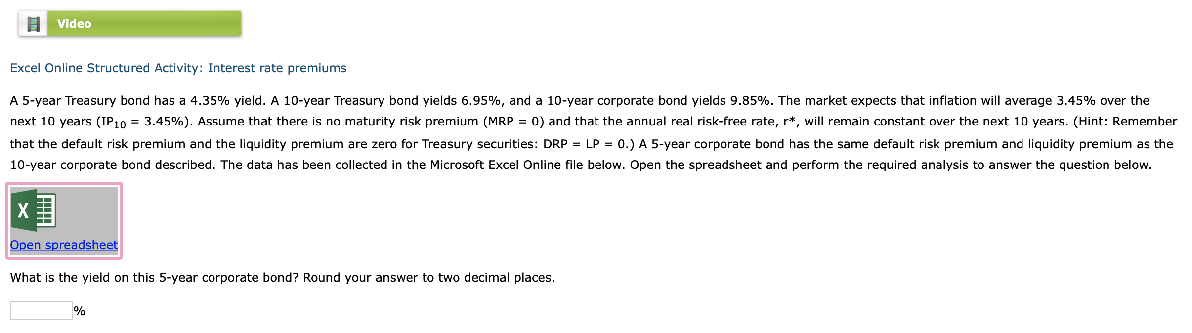  Video Excel Online Structured Activity: Interest rate premiums A 5-year Treasury