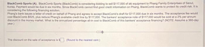 image is clear pwar.) BlackComb Sports (A). BiackComb Sports (BlackComb) is considering